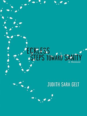 cover image of Reckless Steps toward Sanity